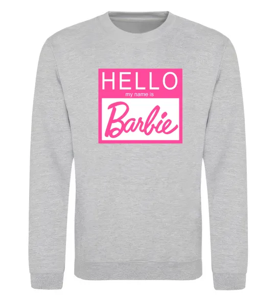Свитшот Hello my name is Barbie Серый меланж фото