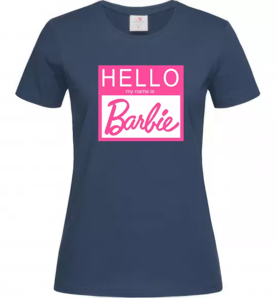 Женская футболка Hello my name is Barbie Темно-синий фото