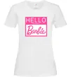 Женская футболка Hello my name is Barbie Белый Женская футболка Hello my name is Barbie Белый фото