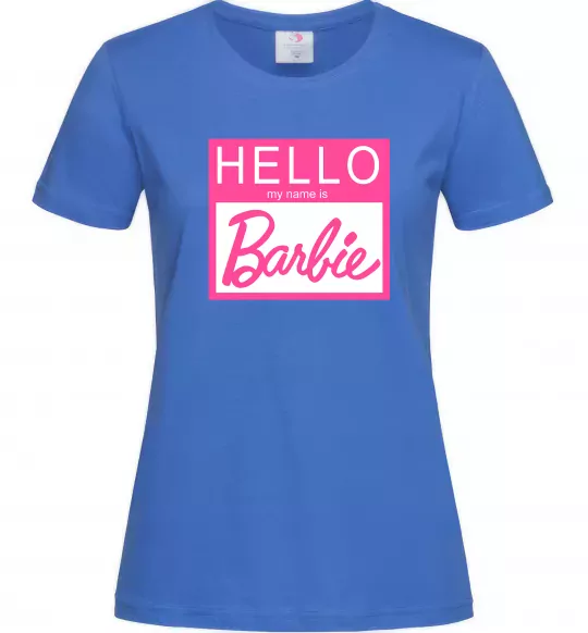 Женская футболка Hello my name is Barbie Ярко-синий фото