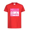 Дитяча футболка Hello my name is Barbie Червоний фото
