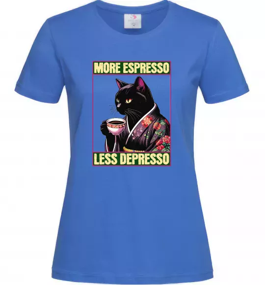 Жіноча футболка More espresso less depresso Яскраво-синій фото