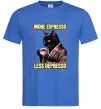 Чоловіча футболка More espresso less depresso Яскраво-синій фото