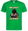 Чоловіча футболка More espresso less depresso Зелений фото