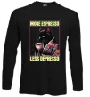 Лонгслів More espresso less depresso Чорний фото