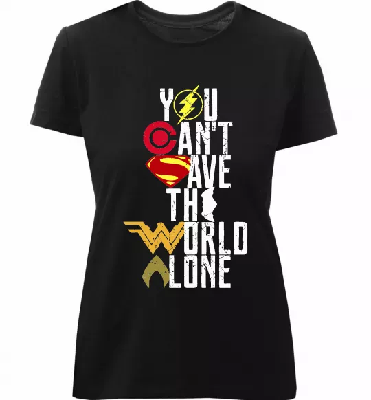 Женская премиум футболка You can`t save the world alone Черный фото