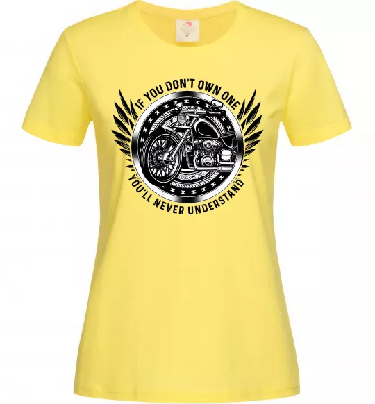 Женская футболка Biker You`ll never understand Лимонный фото