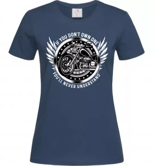 Женская футболка Biker You`ll never understand Темно-синий фото