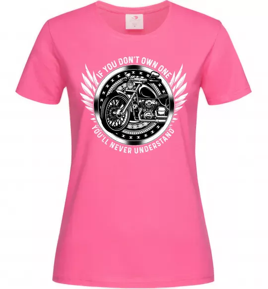 Женская футболка Biker You`ll never understand Ярко-розовый фото