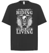 Футболка Оверсайз Riding is living Черный фото