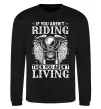 Світшот Riding is living Чорний фото