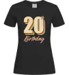 Жіноча футболка 20th Birthday Чорний фото