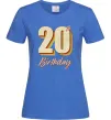 Жіноча футболка 20th Birthday Яскраво-синій фото