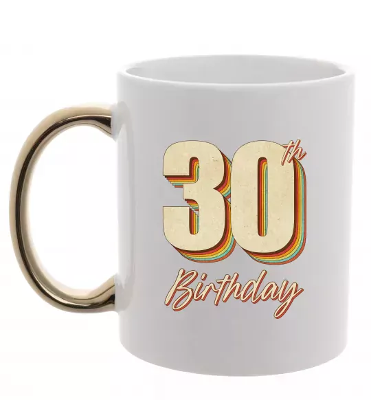Чашка з кольоровою ручкою 30th Birthday Золото фото