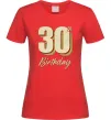 Жіноча футболка 30th Birthday Червоний фото
