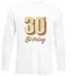 Лонгслив 30th Birthday Белый фото