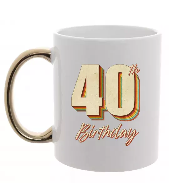 Чашка с цветной ручкой 40th Birthday Золото фото