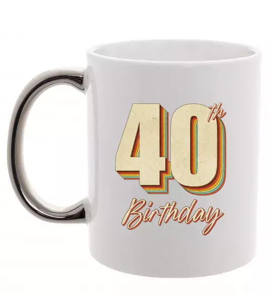 Чашка с цветной ручкой 40th Birthday Серебро фото