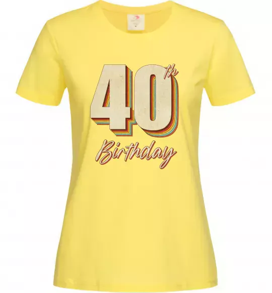 Женская футболка 40th Birthday Лимонный фото