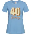 Женская футболка 40th Birthday Голубой фото
