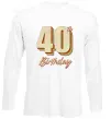 Лонгслив 40th Birthday Белый фото