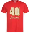Мужская футболка 40th Birthday Красный фото