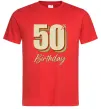 Чоловіча футболка 50th Birthday Червоний фото