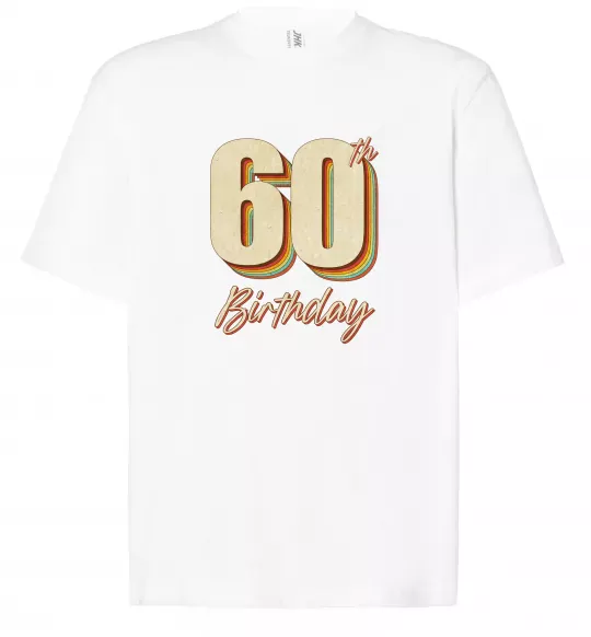 Футболка Оверсайз 60th Birthday Белый фото