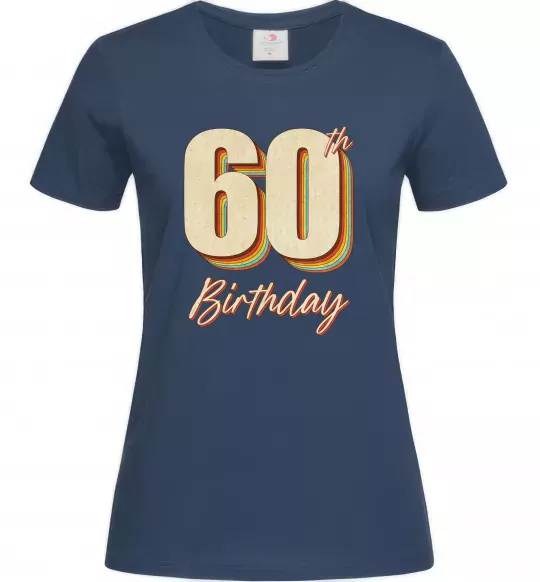 Женская футболка 60th Birthday Темно-синий фото