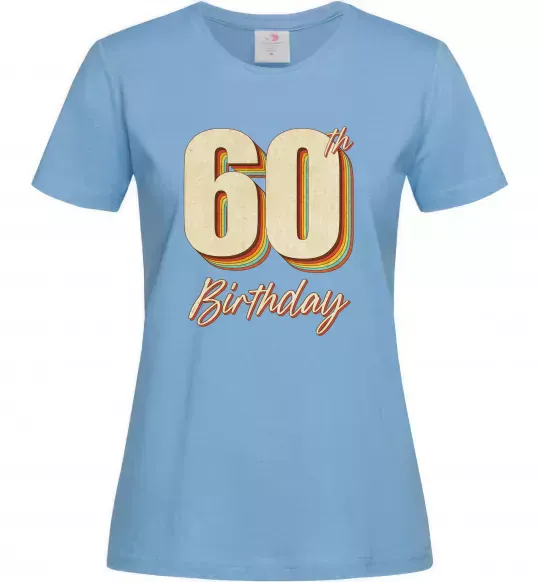 Женская футболка 60th Birthday Голубой фото