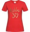 Женская футболка Hello 30 Красный фото