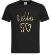 Мужская футболка Hello 50 Черный фото