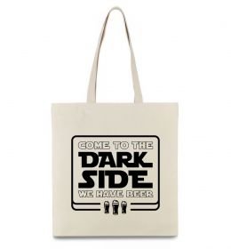 Эко-сумка Come to the Dark side we have beer