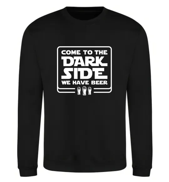 Світшот Come to the Dark side we have beer Чорний фото