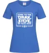 Женская футболка Come to the Dark side we have beer Ярко-синий фото