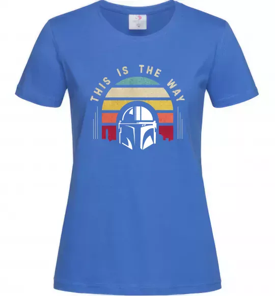 Женская футболка This is the way Ярко-синий фото