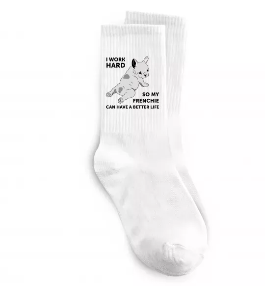 Шкарпетки I work hard for my frenchie Білий фото
