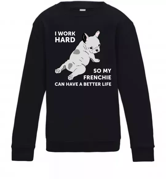Дитячий світшот I work hard for my frenchie Чорний фото