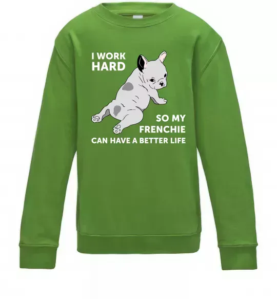 Дитячий світшот I work hard for my frenchie Лаймовий фото