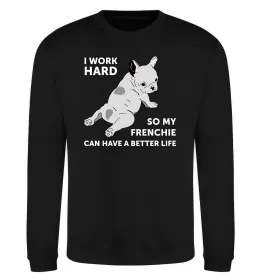 Свитшот I work hard for my frenchie Черный фото