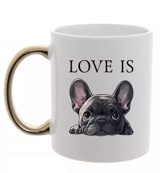 Чашка с цветной ручкой Love is frenchie Золото фото