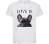 Детская футболка Love is frenchie Белый фото