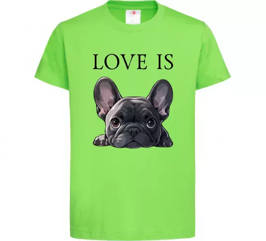 Детская футболка Love is frenchie Лаймовый фото