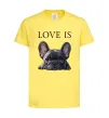Детская футболка Love is frenchie Лимонный фото