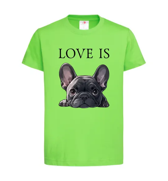 Детская футболка Love is frenchie Лаймовый фото