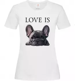 Женская футболка Love is frenchie Белый фото