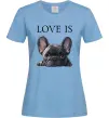 Женская футболка Love is frenchie Голубой фото