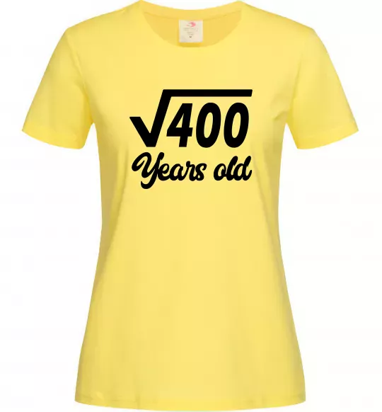 Женская футболка Корінь з 400 years old Лимонный фото