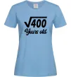 Женская футболка Корінь з 400 years old Голубой фото