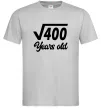 Чоловіча футболка Корінь з 400 years old Сірий фото